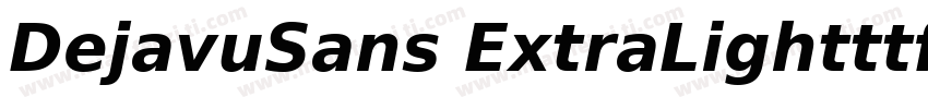 DejavuSans ExtraLightttf字体转换